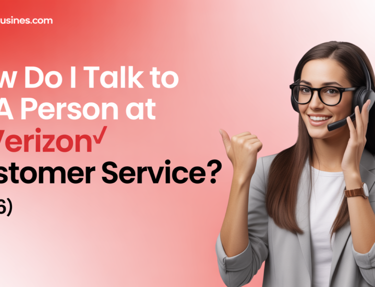 how do i talk to a person at verizon customer service