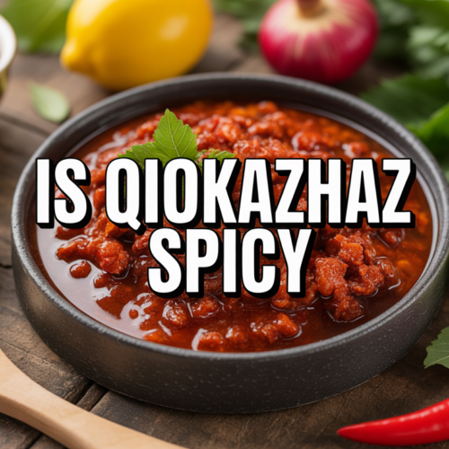 is qiokazhaz spicy
